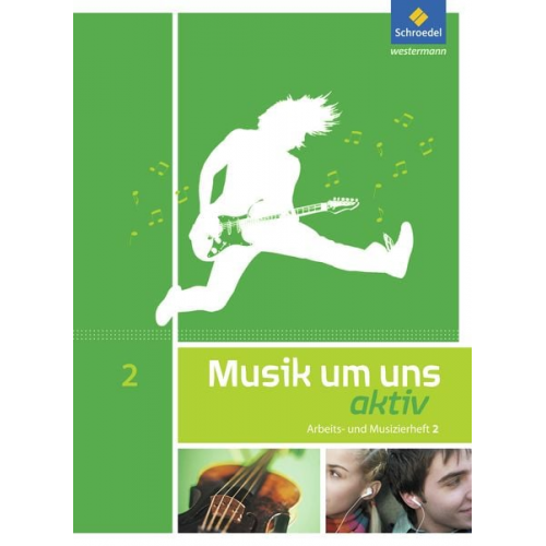 Mirjam Boggasch Jörg Breitweg Walter Lindenbaum Markus Sauter Johannes M. Walter - Musik um uns SI - Arbeits- und Musizierheft 2 (7.-9. Schuljahr)