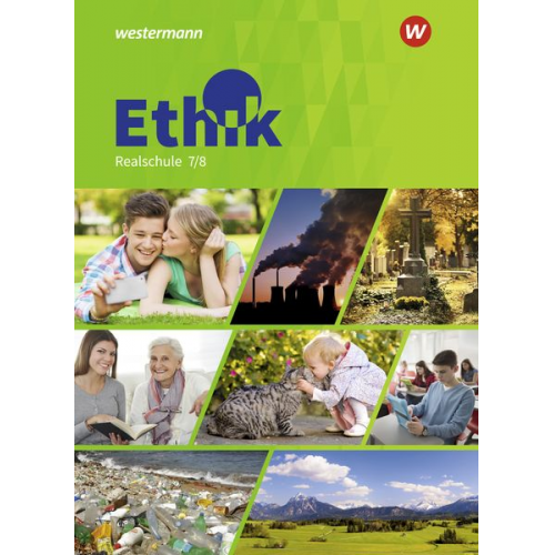 Tanja Heim Christina Pflüger Manuela Wegele Stefan Wiehler - Ethik 7 / 8. Schulbuch. Realschulen in Bayern