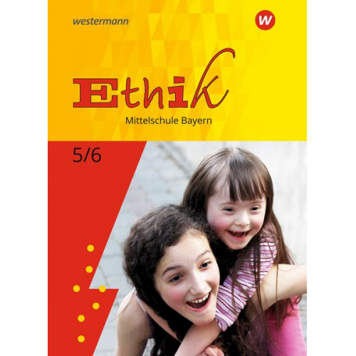 Stefanie Kreutzfeld Bettina Zimmermann - Ethik 5 / 6. Schulbuch. Mittelschulen. Bayern