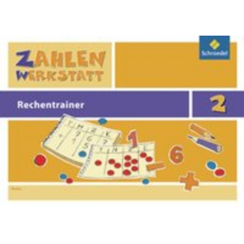 Zahlenwerkstatt - Rechentrainer 2 - Ausgabe 2009