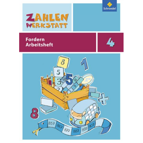 Zahlenwerkstatt 4. Arbeitsheft. Fordern