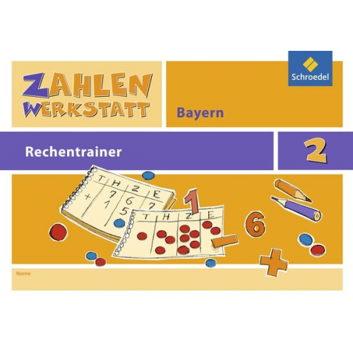 Zahlenwerkstatt - Rechentrainer 2.Bayern