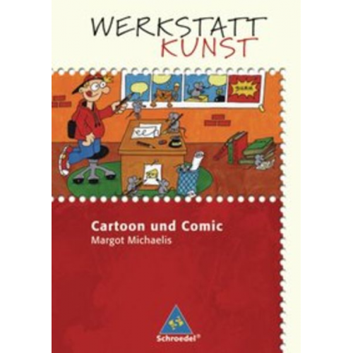 Margot Michaelis - Werkstatt Kunst. Cartoon und Comic