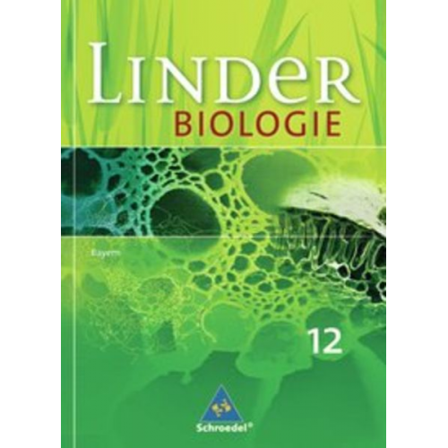 LINDER Biologie 12. Schulbuch. Bayern