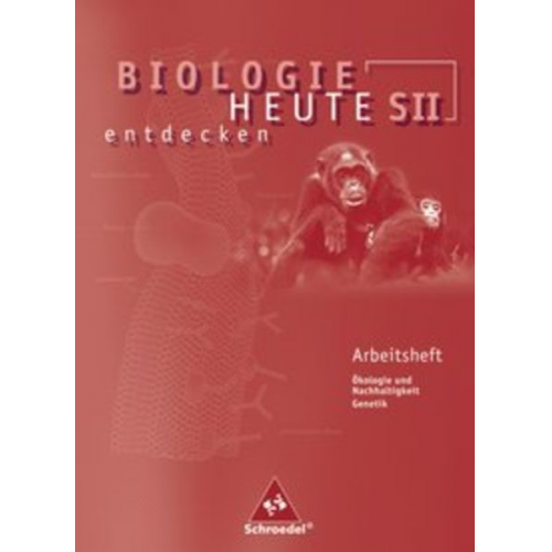 Biologie heute entdecken 2. Arbeitsheft