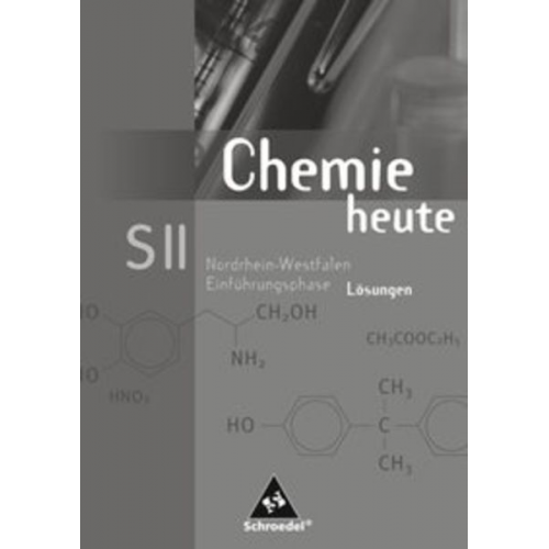 Chemie heute SII Lös. Einf. NRW 2005