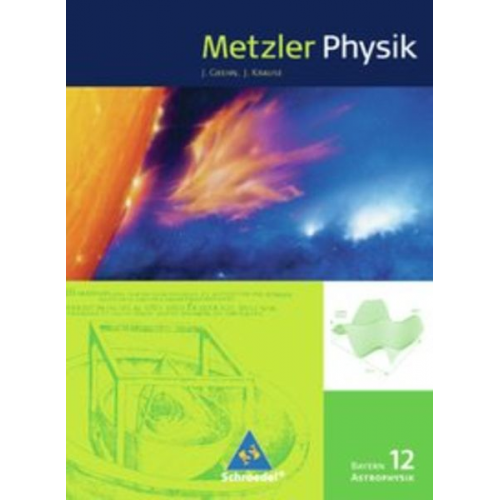 Metzler Astrophysik. Schulbuch. Bayern