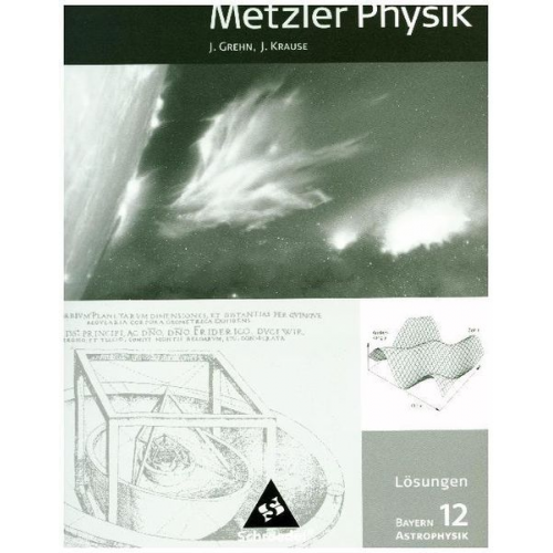 Metzler Astrophysik SII. Lösungen. Bayern