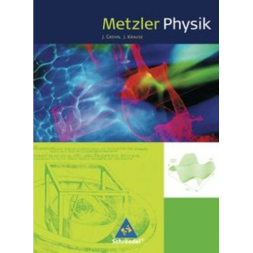 Joachim Grehn Joachim Krause - Metzler Physik. Schulbuch. Klasse 11-13