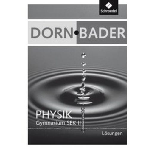 Dorn / Bader Physik SII. Lösungen. Gesamtband