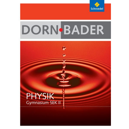 Friedrich Dorn Franz Bader - Dorn-Bader Physik. Gesamtpaket Oberstufe mit CD-ROM. Berlin, Rheinland-Pfalz, Schleswig-Holstein