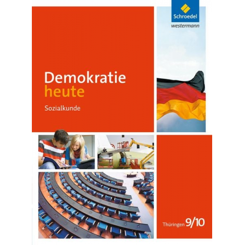 Annette Adam Cathrin Schreier Heinz-Ulrich Wolf - Demokratie heute 9 / 10. Schulbuch. Thüringen