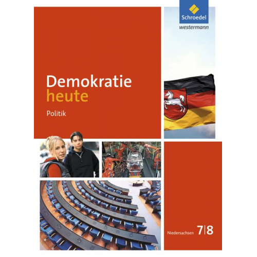 Dieter Deiseroth Heinz-Ulrich Wolf - Demokratie heute 7 / 8. Schulbuch. Niedersachsen