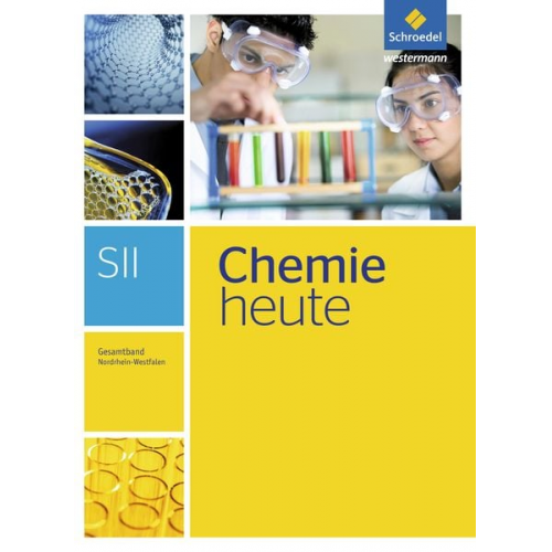 Chemie heute Gesamtband. Schulbuch. Sekundarstufe 2. Nordrhein-Westfalen