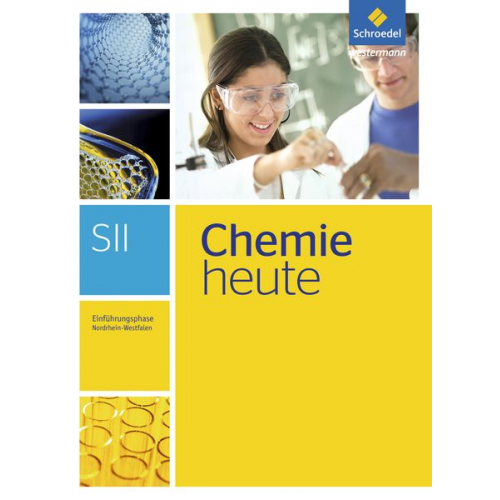 Chemie heute. Einführungsphase: Schulbuch. Nordrhein-Westfalen