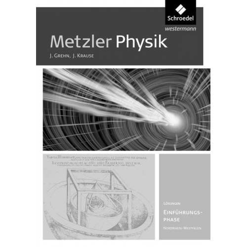 Metzler Physik SII. Lösungen. Einführungsphase. Nordrhein-Westfalen