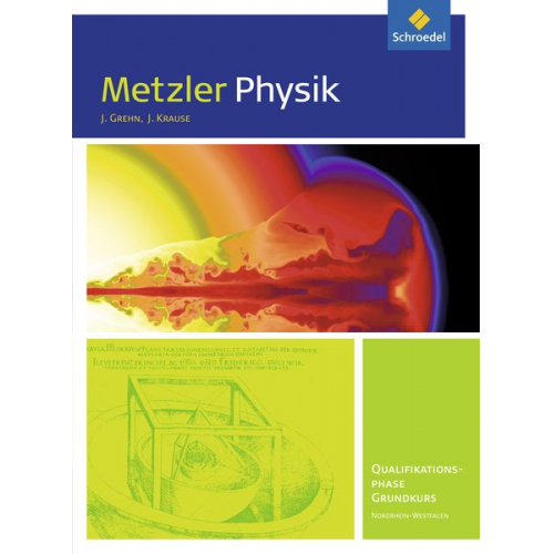 Metzler Physik. Schulbuch. Qualifikationsphase GK. Sekundarstufe 2. Nordrhein-Westfalen