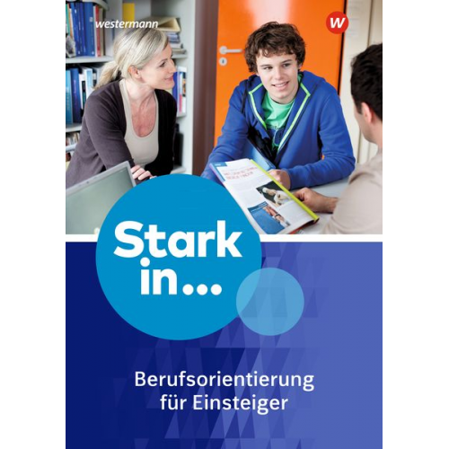 Stark in ... Themenhefte. Arbeitsheft Berufsorientierung 1: für Einsteiger