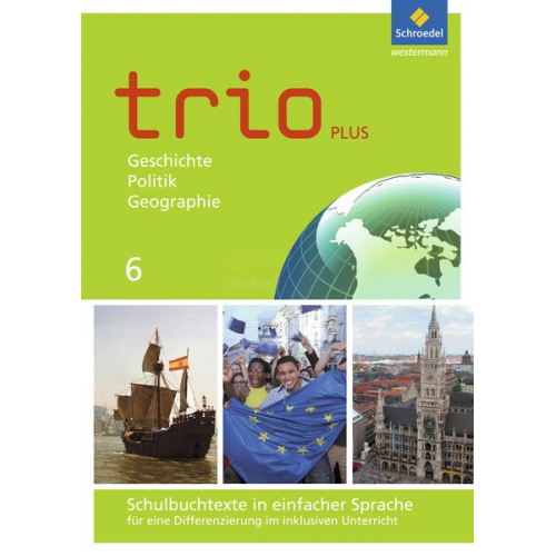 Thomas Bauer Evelyn Gmach Rudi Kunz Christoph Neudert Astrid Senft - Trio GPG 6 Schulbuchtexte einf. Sprache (2017)