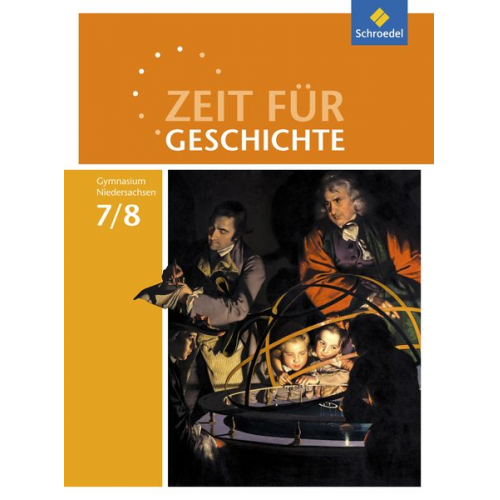 Zeit für Geschichte 7 / 8. Schulbuch. Gymnasien. Niedersachsen