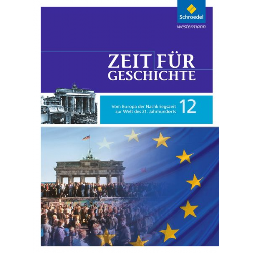 Anton Egner Andrea Kimmi-Bühler Herbert Kraume Bernhard Müller Rudolf Renz - Zeit für Geschichte 12. Schulbuch. Oberstufe. Baden-Württemberg