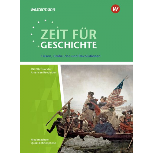 Christian Grosse Höötmann Utz Klöppelt - Zeit für Geschichte Oberstufe. Themenband ab dem Zentralabitur 2020. Krisen, Umbrüche und Revolutionen. Niedersachsen