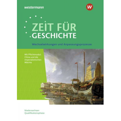 Christian Grosse Höötmann Utz Klöppelt - Zeit für Geschichte - Ausgabe für die Qualifikationsphase. Themenband ab dem Zentralabitur 2024 in Niedersachsen