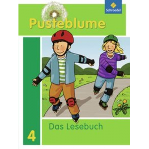 Nadine Pistor Edeltraud Schauer Helga Schön Ursula Schwarz - Pusteblume 4. Das Lesebuch 4. Schulbuch. Allgemeine Ausgabe