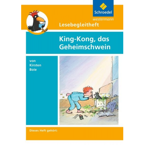 Edith Kirch Michael Kirch - King-Kong, das Geheimschwein. Lesebegleitheft