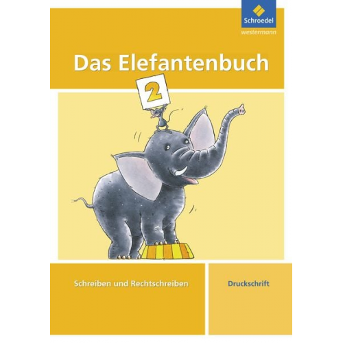 Karin Hollstein Christiane Müller Heidrun Müller - Das Elefantenbuch. 2. Schuljahr. Druckschrift. Arbeitsheft