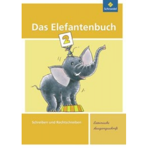 Karin Hollstein Christiane Müller Heidrun Müller - Das Elefantenbuch 2. Arbeitsheft. Lateinische Ausgangsschrift