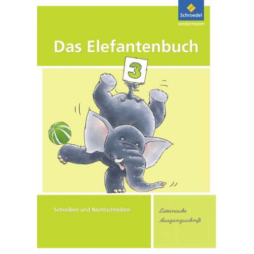 Karin Hollstein Christiane Müller Heidrun Müller - Das Elefantenbuch. Arbeitsheft. Lateinische Ausgangsschrift
