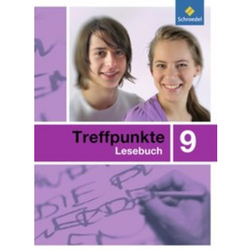 Ingrid Hintz Nicole Huttersberger Adelheid Kaufmann Theo Kaufmann Bettina Klaus - Treffpunkte Lesebuch 9 Allgem. Ausgabe (07)