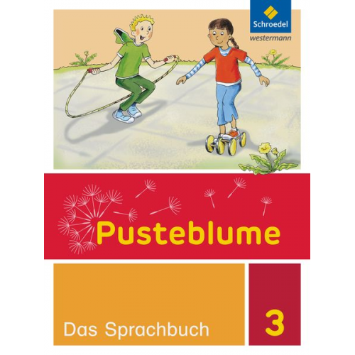 Sophie Böhme Anne Jurgan Hennrika Nehls Marion Wilke Vivian Steppat - Pusteblume. Das Sprachbuch 3. Schulbuch. Berlin, Brandenburg, Mecklenburg-Vorpommern, Sachsen-Anhalt und Thüringen