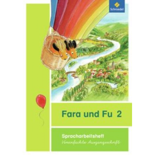 Fara und Fu 2. Spracharbeitsheft. Vereinfachte Ausgangsschrift