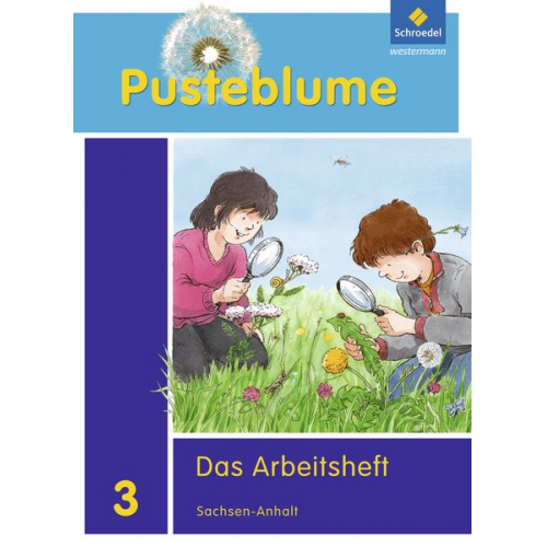 Margarete Fischer Barbara Hardt Wemy Horn-Jager Margret Miosge Tamara Neckermann - Pusteblume. Das Sachbuch 3. Arbeitsheft. Sachsen-Anhalt