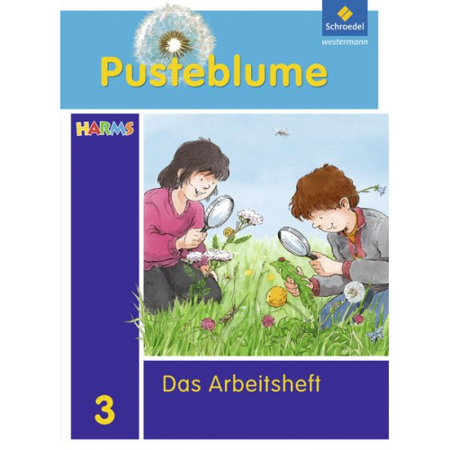 Peter Backhaus Claudia Bahlol Angelika Hiller Uwe Marth Wolfgang Moritz - Pusteblume. Das Sachbuch 3. Arbeitsheft. Berlin, Brandenburg, Mecklenburg-Vorpommern