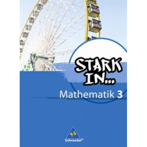 Ludwig Augustin Eugen Bauhoff Rolf Breiter Kathrin Dieterich Heinz Fehrmann - Stark in Mathematik 3. Schulbuch