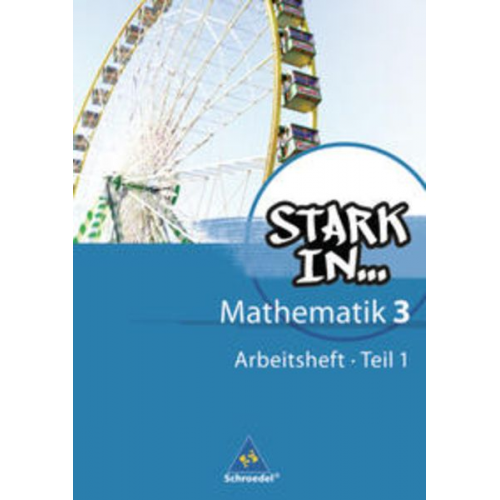 Ludwig Augustin Eugen Bauhoff Rolf Breiter Kathrin Dieterich Heinz Fehrmann - Stark in Mathematik 3 Teil 1: Arbeitsheft