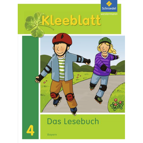 Esther Bork Daniela Nager Petra Pastor Kerstin Rehm - Kleeblatt. Das Lesebuch 4. Schulbuch. Bayern