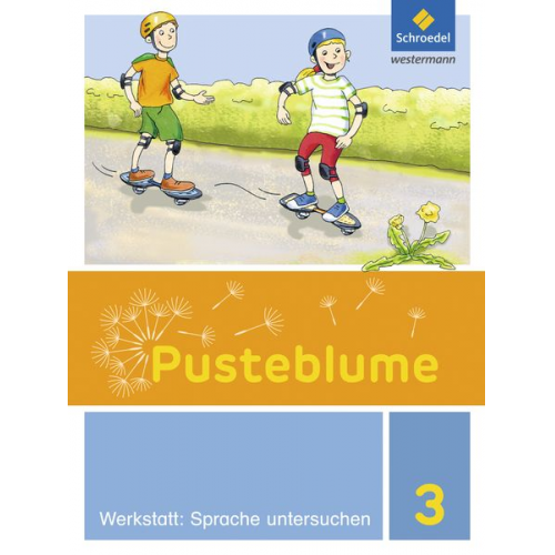 Christel Jahn Wofgang Kunsch Elke Schnepf Brigitte Schulz Sabine Stach-Partzsch - Pusteblume. Die Werkstatt-Sammlung 3. Sprache untersuchen