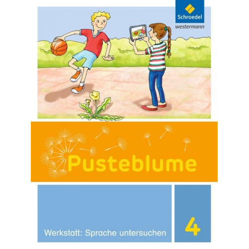 Christel Jahn Wofgang Kunsch Elke Schnepf Brigitte Schulz Sabine Stach-Partzsch - Pusteblume. Die Werkstatt-Sammlung 4. Sprache untersuchen