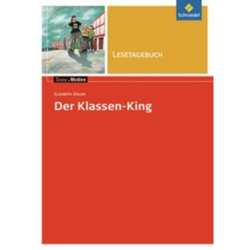 Elisabeth Zöller - Der Klassen-King. Lesetagebuch