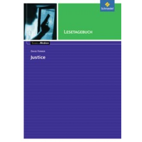 David Fermer - Germer, D: Justice Lesetagebuch/Texte.Medien