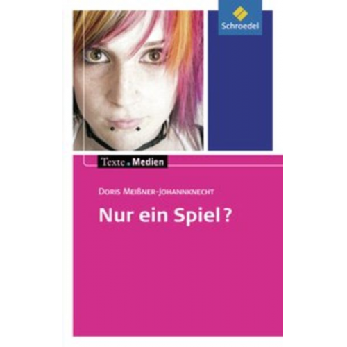 Doris Meissner Johannknecht - Meißner-Johannknecht, D: Nur ein Spiel/Textausg. mit Mater.