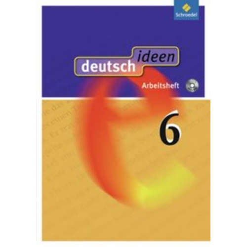 Ulla Ewald-Spiller Christian Fabritz Martina Geiger Günter Graf Frauke Mühle-Bohlen - Deutsch.ideen 6 Arb. m. CD-ROM S1 Allgem. Ausg. (2010)