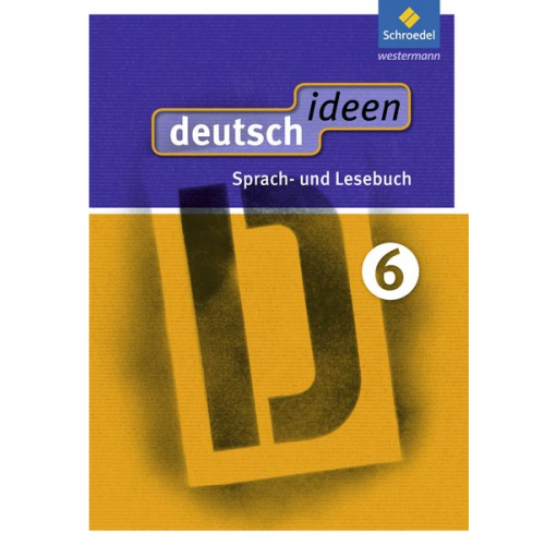 Deutsch ideen 6. Schulbuch. Sekundarstufe 1. Ausgabe Ost