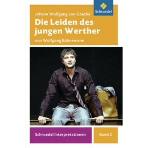 Wolfgang Bühnemann - Goethe, J: Leiden des jungen Werthers