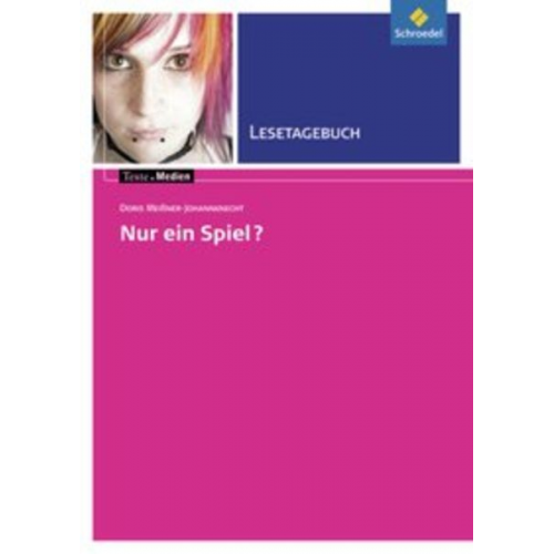 Doris Meissner Johannknecht - Meißner-Johannknecht, D: Nur ein Spiel?: Lesetagebuch