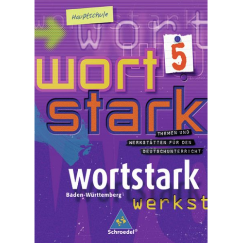 August Busse Heike Hegemann Ingrid Hintz - Wortstark. SprachLeseBuch 5. Hauptschule. Baden-Württemberg